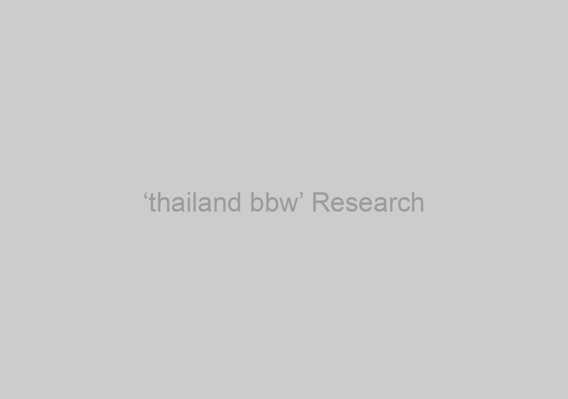 ‘thailand bbw’ Research